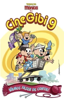 Turma da Mônica em Cine Gibi 9: Vamos Fazer de Conta