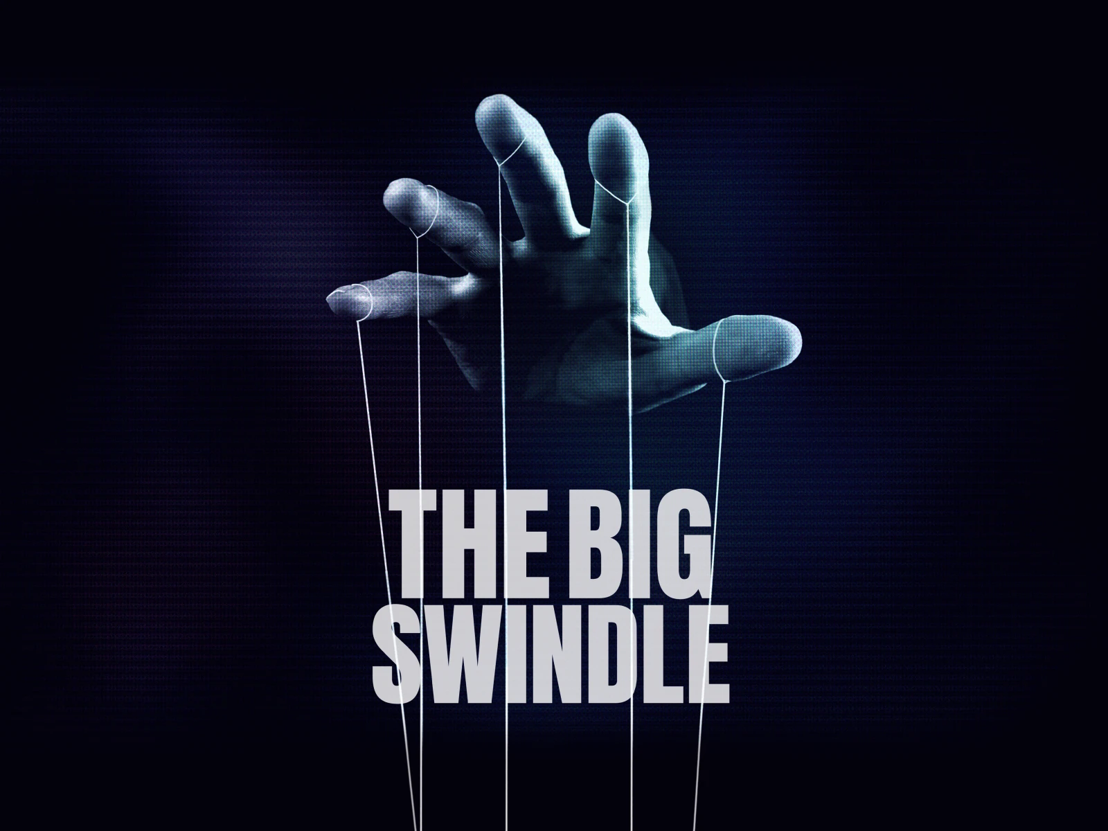 The Big Swindle